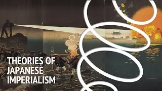 Theories of imperialism & the Japanese Empire