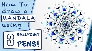 HowTo: Draw a mandala using just three BALLPOINT pens!