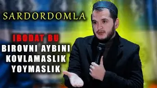 G'IYBATCHIGA JAXANNAMDA ALAMLI AZOB BOR | SARDORDOMLA |
