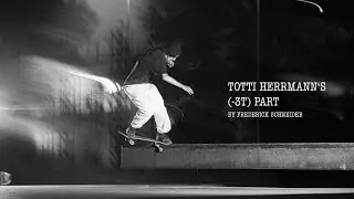 Totti Herrmann (-3T) Part