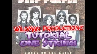 Smoke on the water-deep purple Tutorial on 1 String!
