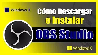 Cómo DESCARGAR e Instalar OBS STUDIO en Windows 11 PASO A PASO ✔️ GRATIS y en Español (2024)