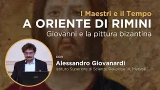 A oriente di Rimini. Giovanni e la pittura bizantina