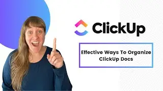 ClickUp Docs Are Frustrating!!!  (No Sound)