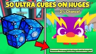 I Used 50 Ultra Pet Cubes on 50 HUGES & Caught ## Huges (Pet Simulator 99)