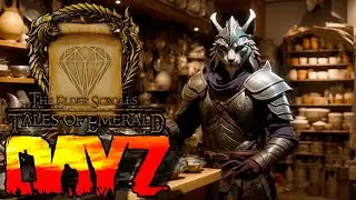 🔴DayZ-RP | Скайрим РП | TALES of EMERALD - Спасаем БИЗНЕС
