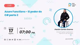 Azure Functions - El poder de C# parte 2