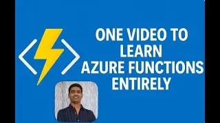 One Video to Learn Azure Functions Entirely [Python] ! 