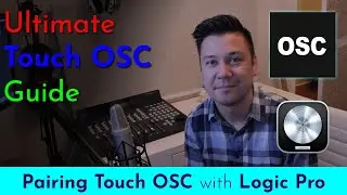 Pairing TouchOSC with Logic Pro (using the LogicPad template) (Ultimate Guide to TouchOSC)