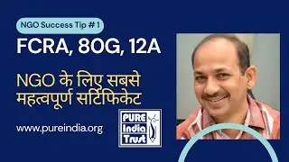 What is 80G, 12A, FCRA Registration, How to get FCRA, Benefits of FCRA, 80G, 12A, New FCRA rules