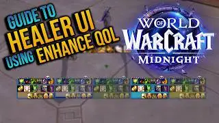 Mythic Plus & Mythic Raid: In-Depth Guide to HEALERs UI