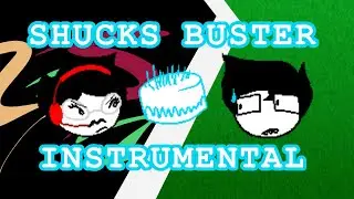 SBURB: FUNKIN' EDITION - Shucks, Buster! [INSTRUMENTAL] (UNOFFICIAL)