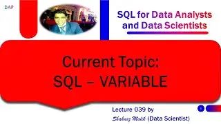 039 - SQL for Data Analysts and Data Scientists - SQL - VARIABLE