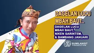 DAGELAN LUCU MBAH BAUT...!!!