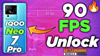 90 FPS Unlock  IQOO NEO 7 Pro / 7🔓 BGMI Get an Unfair Advantage