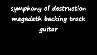 symphony of destruction megadeth backing track guitar