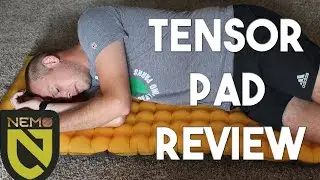 Reviewing The Nemo Tensor Insulated Sleeping Pad (vs The X-Therm)