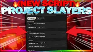 [🔥⚔️👹 UPDATE 1] Project Slayers Script | FAST Auto Farm + Invisible | SPIN ANY CLAN *PASTEBIN 2022*