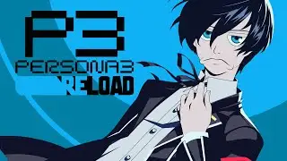 PERSONA 3 RELOADED - LIVESTREAM PART 1