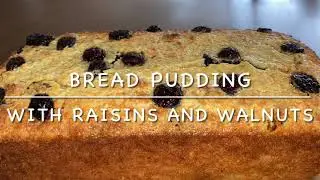 BREAD PUDDING/HOW TO MAKE BREAD PUDDING