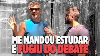 ESQUERDISTA ARREGÃO FUGIU DO DEBATE