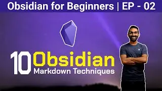 10 Obsidian Markdown Basics You Must Know (2/10) - Obsidian For Beginners 