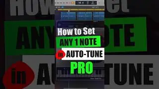 How to set any one note in Auto-Tune Pro