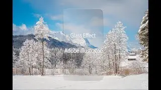 Glass effect on adobe illustrator | glass morphism
