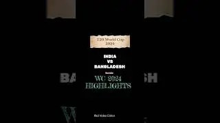 INDIA vs Bangladesh T20 World Cup 2024 Highlights||Ind vs ban highlights #t20worldcup #cricketshorts