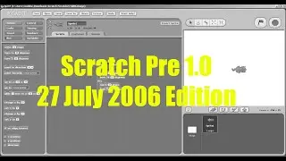 Scratch 0.6 | Scratch 27 July 2006 Edition | Pre 1.0