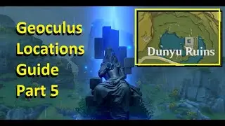 Genshin Impact - Geoculus Locations Guide Part 5 - Lisha - Dunyu Ruins