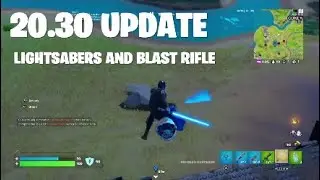 FORTNITE 20.30 UPDATE LIGHTSABERS AND BLAST RIFLE RETURN. |BATTELE FOR TILTED TOWERS|