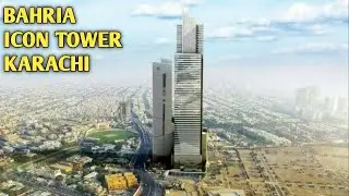 BAHRIA ICON TOWER CLIFTON KARACHI 2022 || PAKISTAN`S TALLEST BUILDING