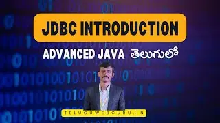 JDBC in telugu | Adv Java Part - 2 | Telugu web Guru
