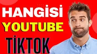 TikTok Mu YouTube Mu ❓ | Nasıl Fenomen Olunur 🧐| Nasıl İnfluencer Olunur | Youtube Nasıl Başlanır