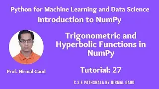 Introduction to NumPy (Tutorial 27): NumPy Trigonometric and Hyperbolic Functions