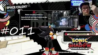 SONIC X SHADOW GENERATIONS #011 -  SPACE COLONY ARK AKT 2 Herausforderung 2 S Rang ° #ps5 #letsplay
