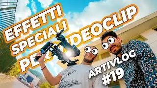 COME FARE EFFETTI SPECIALI PER VIDEOCLIP | #ArtiVlog 19