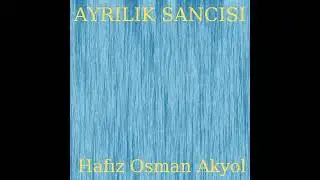 Hafız Osman Akyol - Şaşkın (2001)