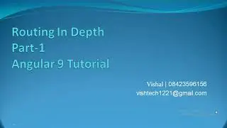 part-1 | Routing in depth in angular-9 | Need of Routing