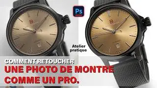 Comment retoucher une photo de montre comme un pro