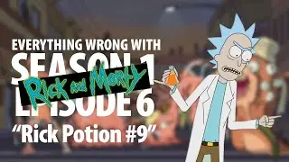 Everything Wrong With Rick and Morty 