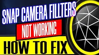 Snap Camera Not Working I Filters Not Loading I How To Fix Snap Camera Filters hindi/urdu