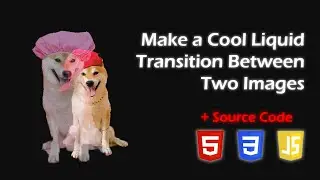 Make a Cool Liquid Transition Between Two Images with HTML, CSS and JavaScript - TweenMax & ThreeJS