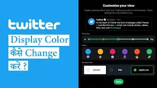 How To Change Twitter Display Color & Background Color ?