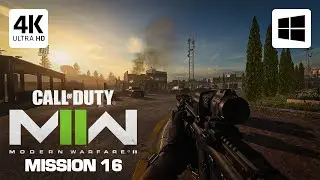 Call of Duty  Modern Warfare 2 Mission 16 GHOST TEAM Mexico [PC ULTRA QUALITY 4K 60FPS]
