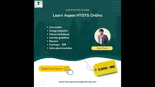 Aspen HYSYS Free Demo | Aaharya Technologies | Sivaji Thota |