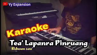 TEA' LAPANRA PINRUANG (KARAOKE) Cpt.Ridwan Sau'