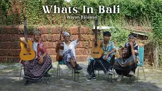 Whats In Bali - I Wayan Balawan (Guitar Quartet)
