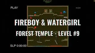 Fireboy and Watergirl - Walkthrough: Forest Temple Level #9